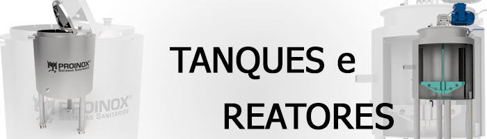 Tanques e Reatores em aço inoxidável Tanques e Reatores em aço inoxidável